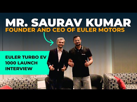 Euler Turbo EV 1000 Launch Interview: Mr. Saurav Kumar- Founder and CEO of Euler Motors - video from CMV360