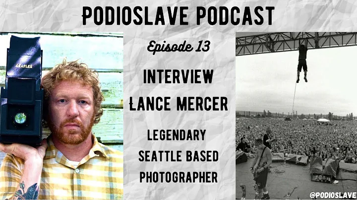 Episode 13: Interview with Lance Mercer  Seattle a...