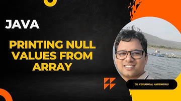 Null value printing | instanceof operator | Array | Venugopal Narsingoju