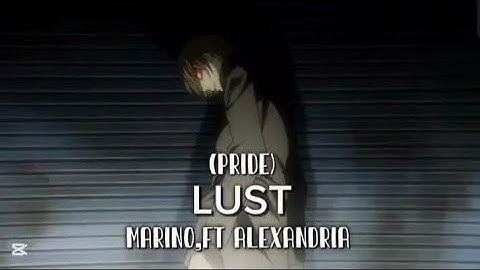 Lust - Marino (FT. Alexandria) Pride part - Light Yagami Death Note AMV
