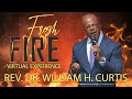 Fresh Fire Virtual Experience: November 17, 2020 " Times and Seasons!" Rev. Dr. William H. Curtis