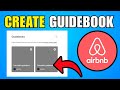 How To Create A Guidebook In Airbnb (2026) (Best Method)