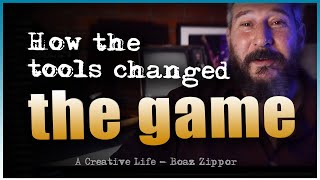 conversation 005 - the tools have changed the game