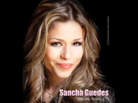 SANCHA GUEDES - Me rendo a Ti