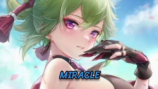 Nightcore - Miracle (Kovan &amp; LaCrème feat. Daimy Lotus) [Lyrics]