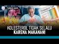 5 Penyebab Kolesterol Selain Makanan Berlemak | Hidup Sehat tvOne