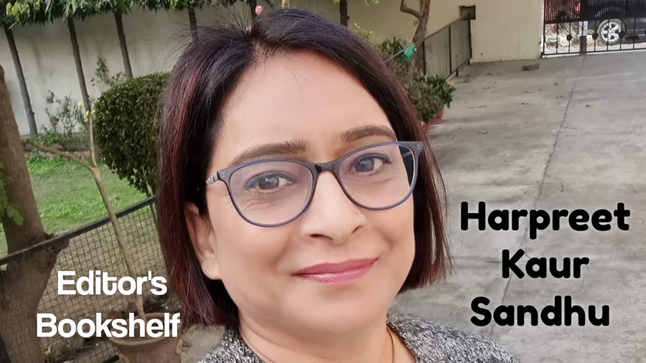 Editor's Bookshelf || Jagjit Gill ||ਅੰਤਰਨਾਦ || Author-Harpreet Kaur