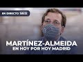 José Luis Martínez-Almeida, en Hoy por Hoy Madrid