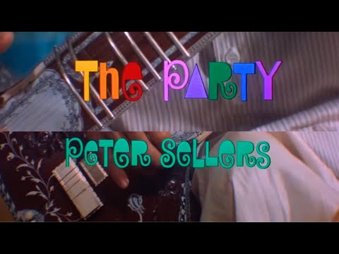 The Party 1968 Peter Sellers Hilarious Comedy Classic Blake Edwards Cult Film