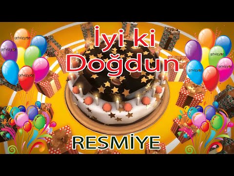 İyi ki Doğdun - RESMİYE - Tüm İsimler'e Doğum Günü Şarkısı