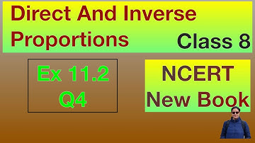 Ex 11.2 Q4 Direct And Inverse Proportions Chapter 11 | Class 8 NCERT New Book Maths