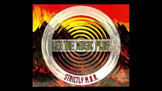 Strictly M.O.R. - let the music play (Radio Mix) [1994]