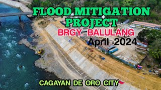 Flood Mitigation Project in Brgy. Balulang , Cagayan  de Oro City | May 2024