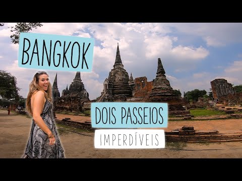 Tailândia | 2 passeios imperdíveis saindo de Bangkok: Ayutthaya e Floating Market | Travelbrazil.co