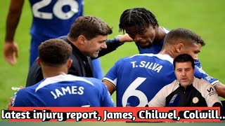 Reece James, Enzo Fernandez, Ben Chilwell - Latest Chelsea injury news for Brighton clash