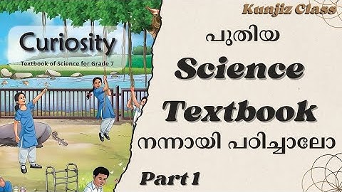 CBSE Class 7 Science(Curiosity) Chapter 1:The ever evolving world of science|in malayalam|part 1