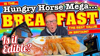 Is the HUNGRY HORSE MEGA Breakfast the BEST VALUE in BRITAIN and is it EVEN EDIBLE?