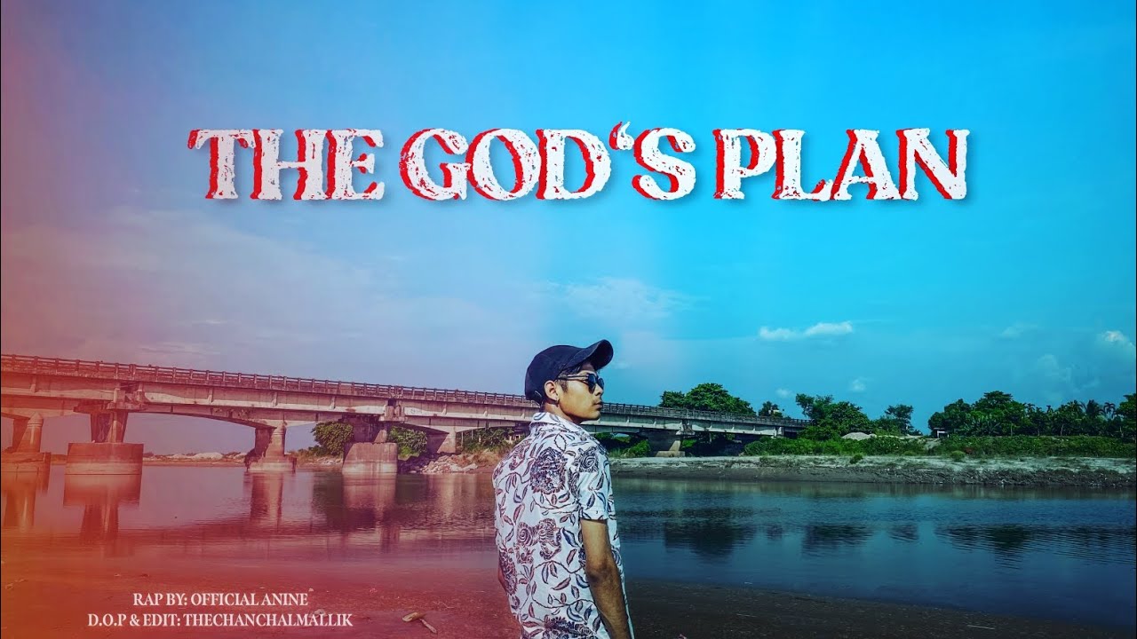 || The GOD'S Plan || Official rap song by ( Official ANINE ) X prod.e.a
