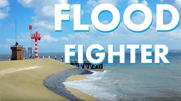 The Dutch know how to mitigate flooding from increasing global warming: Flood Fighter