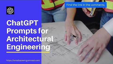 ChatGPT Prompts for Architectural Engineering