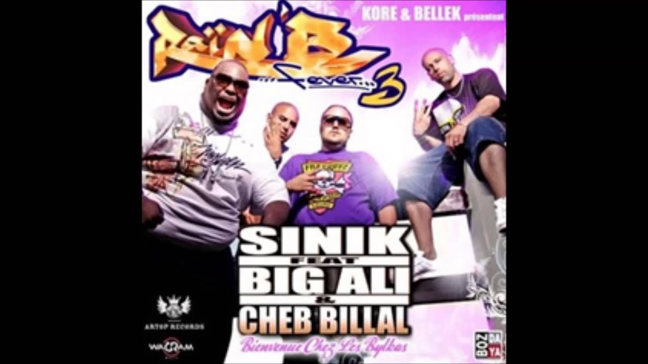 sinik feat cheb bilal and big ali 2008 mp3