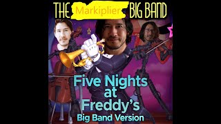 Markiplier sings fnaf 1 big band song