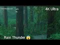  4k ultra listen to the rain on the forest mautain  relax reduce anxiety and sleep quickly