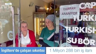 İngiltere’de Çalışacak Eleman Bulunamıyor