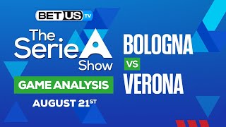 Bologna vs Verona | Serie A Expert Predictions, Soccer Picks \& Best Bets