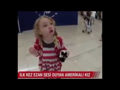 İlk defa Ezan duyan Amerikalı küçük kızın şaşkınlığı...🤔