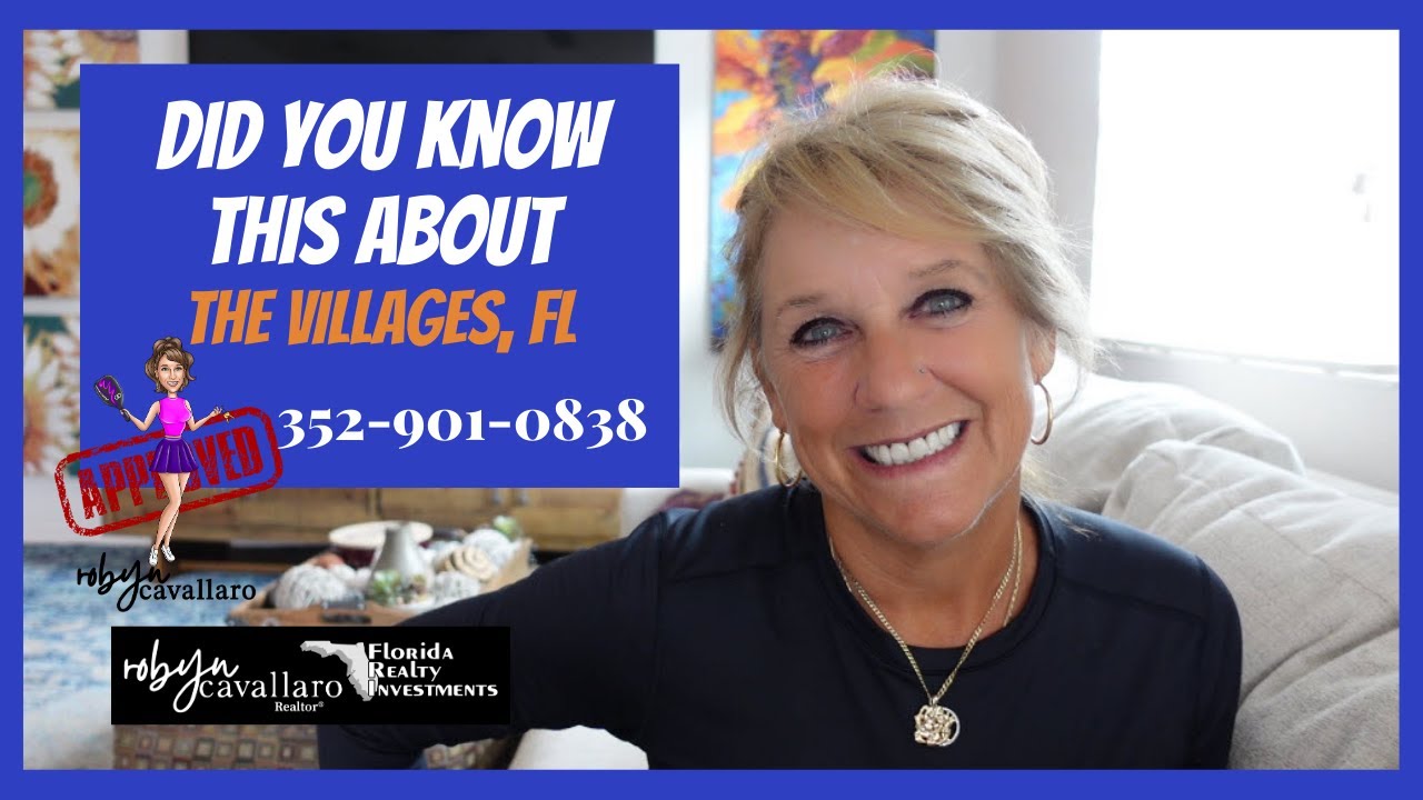 Discover Unknown Facts About The Villages FL Real Estate Robyn