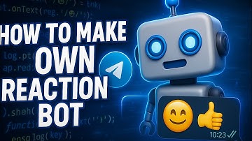 How to Make Your Own Telegram Reaction Bot🔥 Step By Step Tortorial In Telebot
