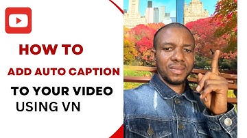 How to Add Auto Caption to your Video Using VN (Step-By -Step Guide)
