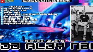 SEPARUH NAFASKU - DEWA 19 REMIX FUNKOT 2023 • DJ ALDY NBI™ BATAM ISLAND (Req Mr Yudi \u0026 Mis Chia)