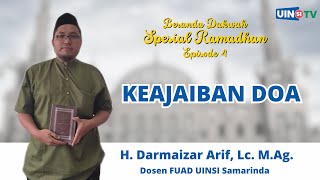 Keajaiban Doa | H. Darmaizar Arif, Lc. M.Ag. | Beranda Dakwah Spesial Ramadan 1444 H