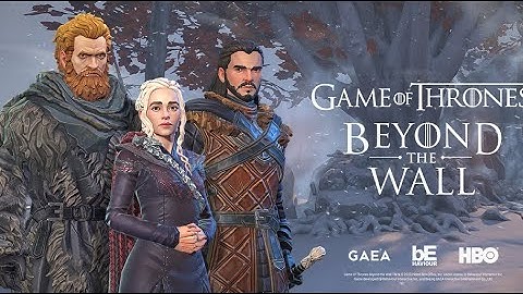 Game Of Thrones Beyond The Wall - Official HBO Game Of Thrones RPG | IOS / Android | Chapter 1