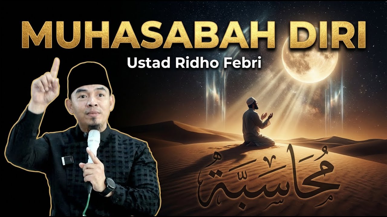 Muhasabah Diri Wahai Para Suami-Istri - Ustadz Ridho Febri