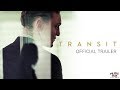 Transit  official us trailer