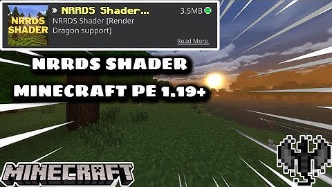NRRDS SHADER MINECRAFT PE 1.19+ // SHADER HỖ TRỠ RENDER DRAGON NHẸ, ÍT LAG, ĐẸP