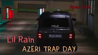 Lil Rain - Azeri Trap Day (prod. by Elnar Production) Resimi