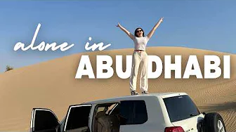 I went to Abu Dhabi as a woman alone
