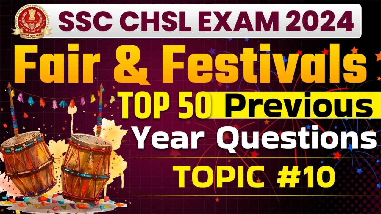 SSC CHSL 2024 | Fair and Festival Related Most Expected 50 MCQ Revision ...