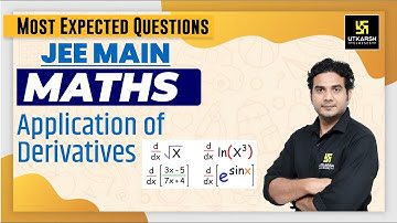 Application of Derivatives | Most Expected questions | JEE Main 2022 | Math | By Jitendra Dixit Sir