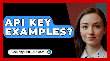 API Key Examples? - SecurityFirstCorp.com