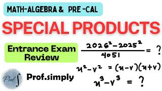 College Entrance Exams : Math Essentials Special Products