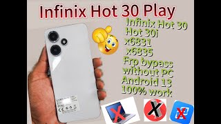 Infinix Hot 30 Play Frp Gmail Bypass Android 12,13 Easy Methor 2023