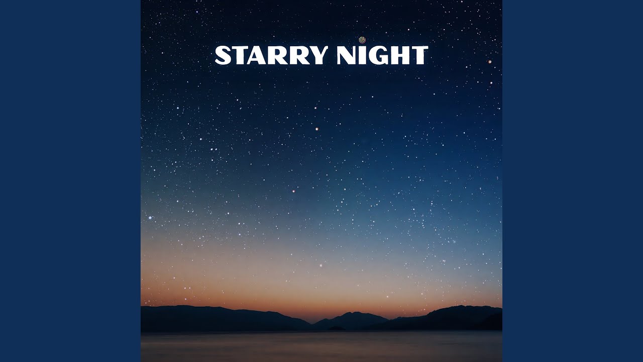 Watch Starry Night on YouTube Watch Starry Night on YouTube