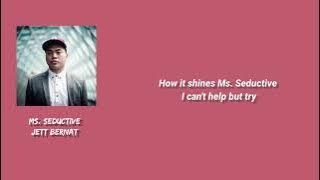 Ms. Seductive • Jeff Bernat (Lyrics) | Lit Trap Music