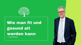 Wie man fit und gesund alt werden kann - Dr. Andreas Biller und Karl Lingenfelder