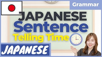 【JLPTN5】Telling TIME - 時間/じかん・ふん(fun), ぷん(pun) | Learn Japanese Grammar for beginners
